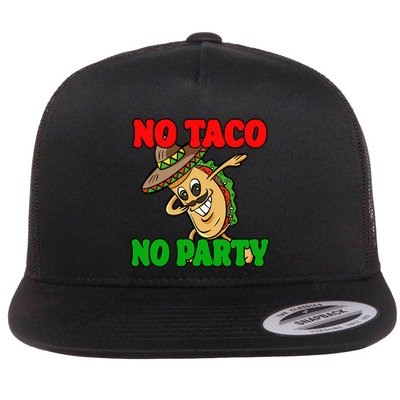 No Taco No Party Fiesta Funny Flat Bill Trucker Hat