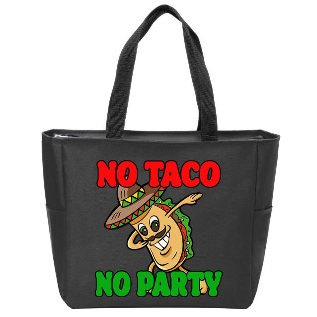 No Taco No Party Fiesta Funny Zip Tote Bag