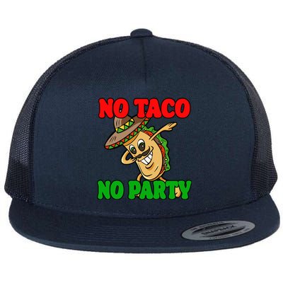 No Taco No Party Fiesta Funny Flat Bill Trucker Hat