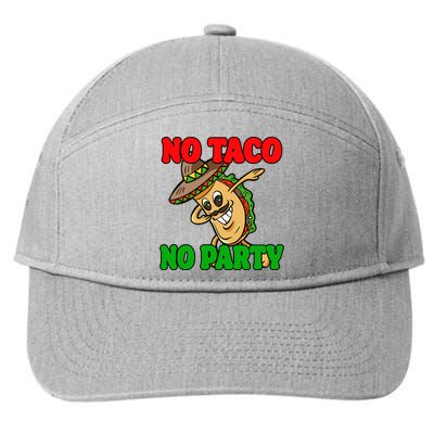 No Taco No Party Fiesta Funny 7-Panel Snapback Hat