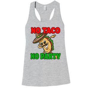 No Taco No Party Fiesta Funny Women's Racerback Tank