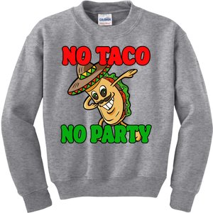 No Taco No Party Fiesta Funny Kids Sweatshirt