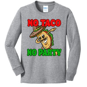 No Taco No Party Fiesta Funny Kids Long Sleeve Shirt