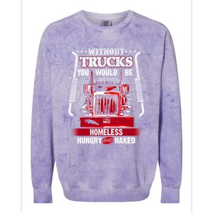 NO TRUCKS NO FOOD Funny Truckers Trucking Colorblast Crewneck Sweatshirt