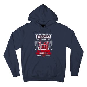 NO TRUCKS NO FOOD Funny Truckers Trucking Hoodie