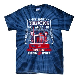 NO TRUCKS NO FOOD Funny Truckers Trucking Tie-Dye T-Shirt