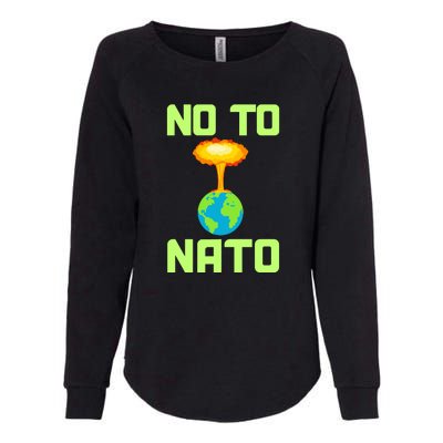 No To NATO Anti War Peace Ukraine Womens California Wash Sweatshirt