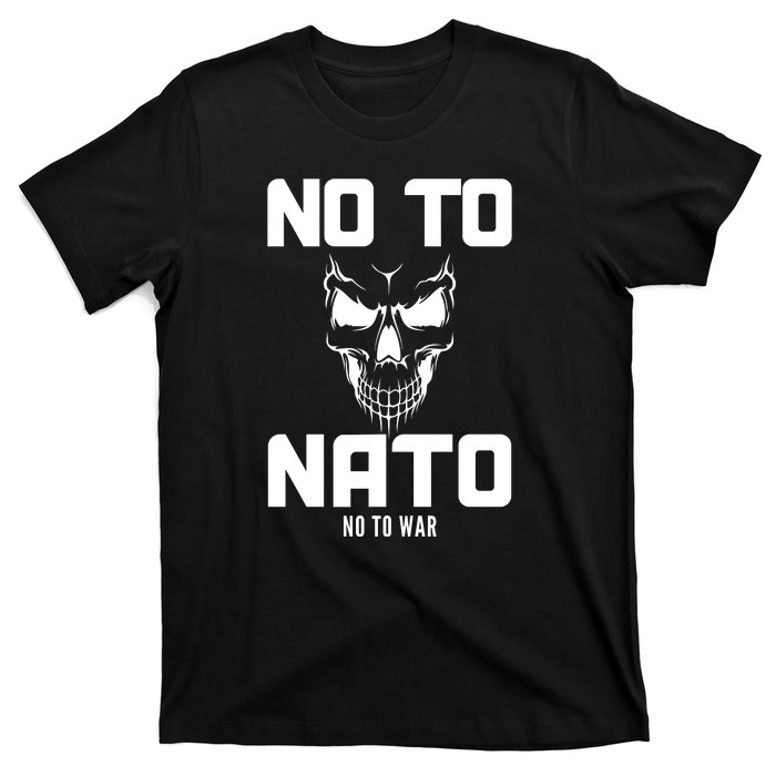 No To NATO Anti War Peace Ukraine T-Shirt