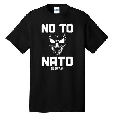 No To NATO Anti War Peace Ukraine Tall T-Shirt