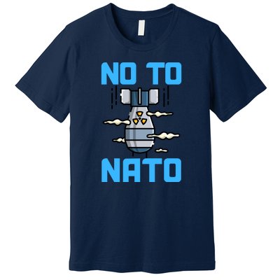 No To NATO Anti War Peace Ukraine Premium T-Shirt