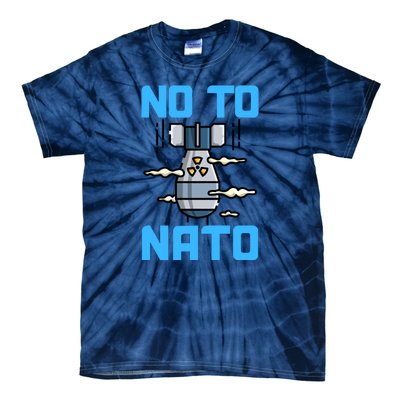 No To NATO Anti War Peace Ukraine Tie-Dye T-Shirt