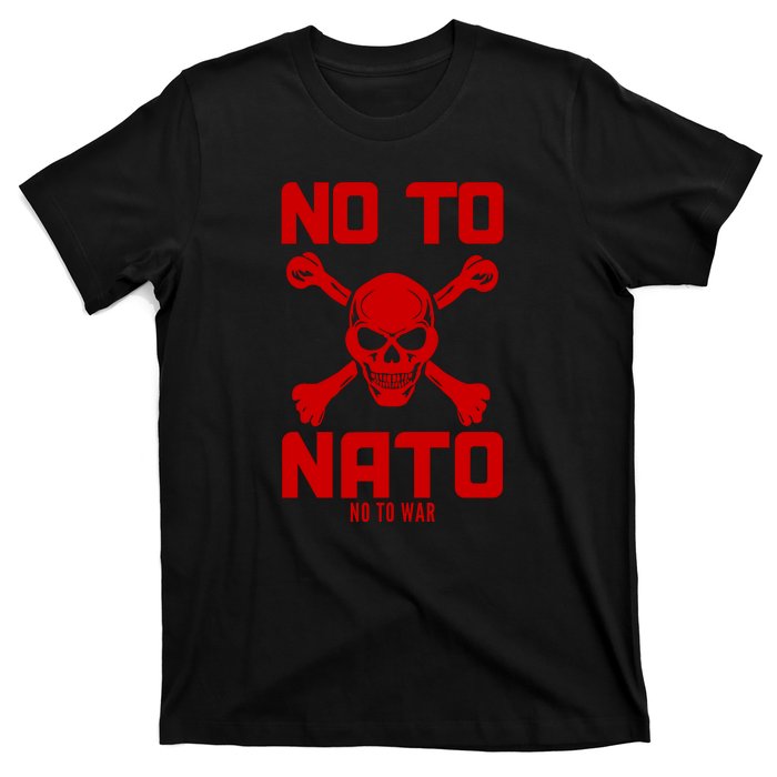 No To NATO Anti War Peace Ukraine T-Shirt