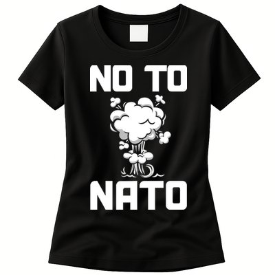No To NATO Anti War Peace Ukraine Womens T-Shirt