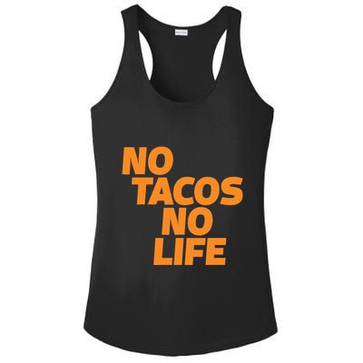 No Tacos No Life Ladies PosiCharge Competitor Racerback Tank