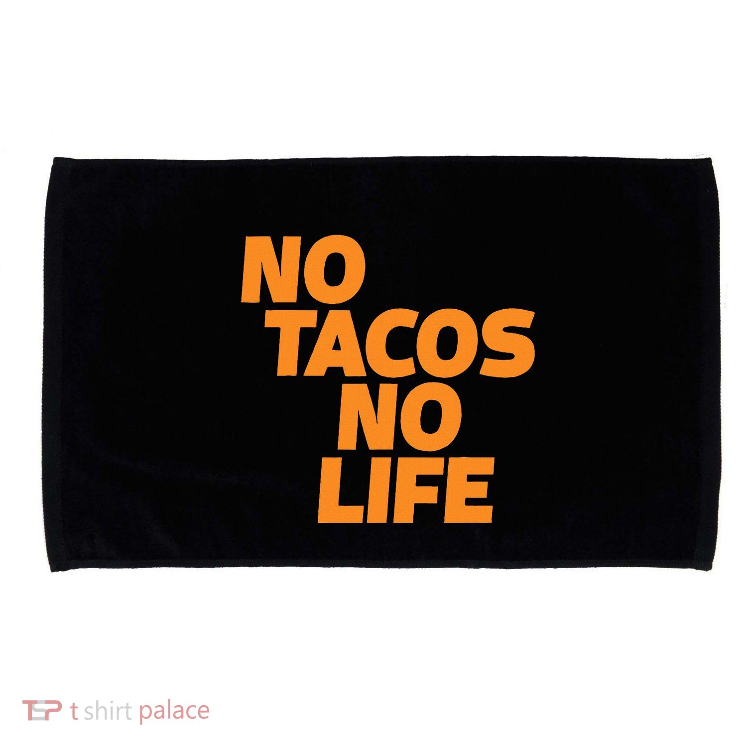 No Tacos No Life Microfiber Hand Towel