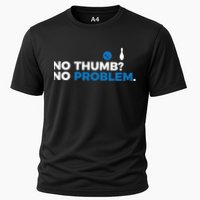 No Thumb No Problem Two Handed Bowling Bowler Meaningful Gift Cooling Performance Crew T-Shirt