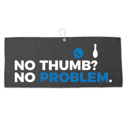 No Thumb No Problem Two Handed Bowling Bowler Meaningful Gift Large Microfiber Waffle Golf Towel