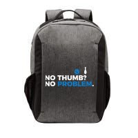 No Thumb No Problem Two Handed Bowling Bowler Meaningful Gift Vector Backpack