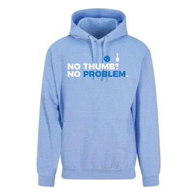 No Thumb No Problem Two Handed Bowling Bowler Meaningful Gift Unisex Surf Hoodie