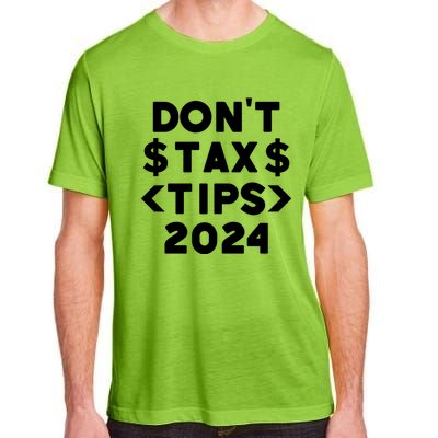 No Tax On Tips Vote Trump 2024 Take America Back Protrump Cute Gift Adult ChromaSoft Performance T-Shirt