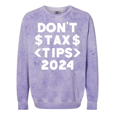 No Tax On Tips Vote Trump 2024 Take America Back Protrump Cute Gift Colorblast Crewneck Sweatshirt