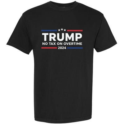 No Tax On Overtime Trump 2024 Garment-Dyed Heavyweight T-Shirt