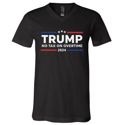 No Tax On Overtime Trump 2024 V-Neck T-Shirt