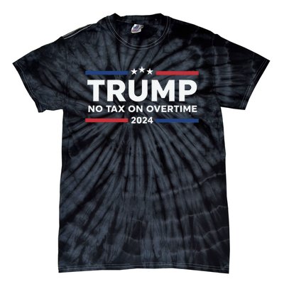 No Tax On Overtime Trump 2024 Tie-Dye T-Shirt