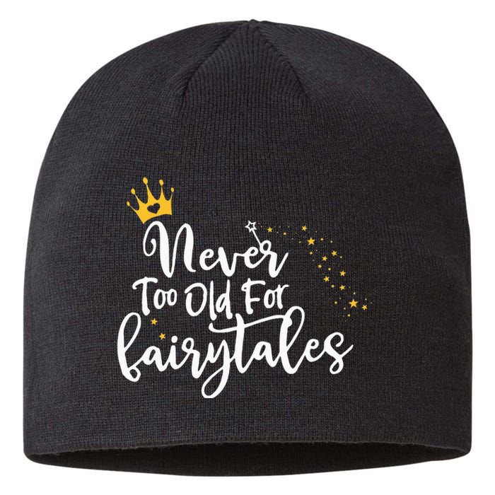 Never Too Old for Fairytales Sustainable Beanie