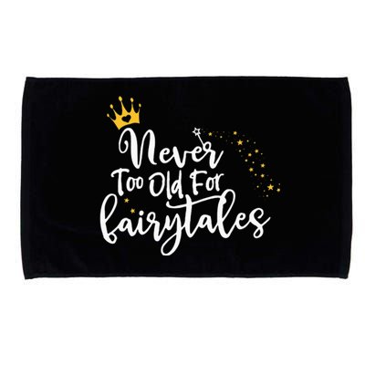 Never Too Old for Fairytales Microfiber Hand Towel