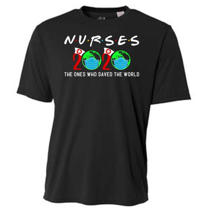 Nurses The Ones Who Saved The World Cooling Performance Crew T-Shirt