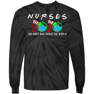 Nurses The Ones Who Saved The World Tie-Dye Long Sleeve Shirt