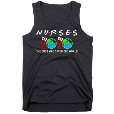 Nurses The Ones Who Saved The World Tank Top