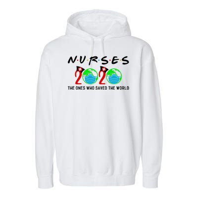 Nurses The Ones Who Saved The World Garment-Dyed Fleece Hoodie