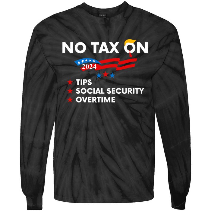 No Tax On Tips Social Security Overtime Trump 2024 Support Trump Vance 2024 Tie-Dye Long Sleeve Shirt