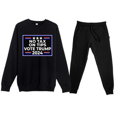 No Tax On Tips Vote Donald Trump Premium Crewneck Sweatsuit Set