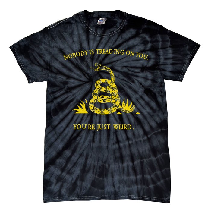 NobodyS Treading On You. YouRe Weird. Funny Election Snake Tie-Dye T-Shirt