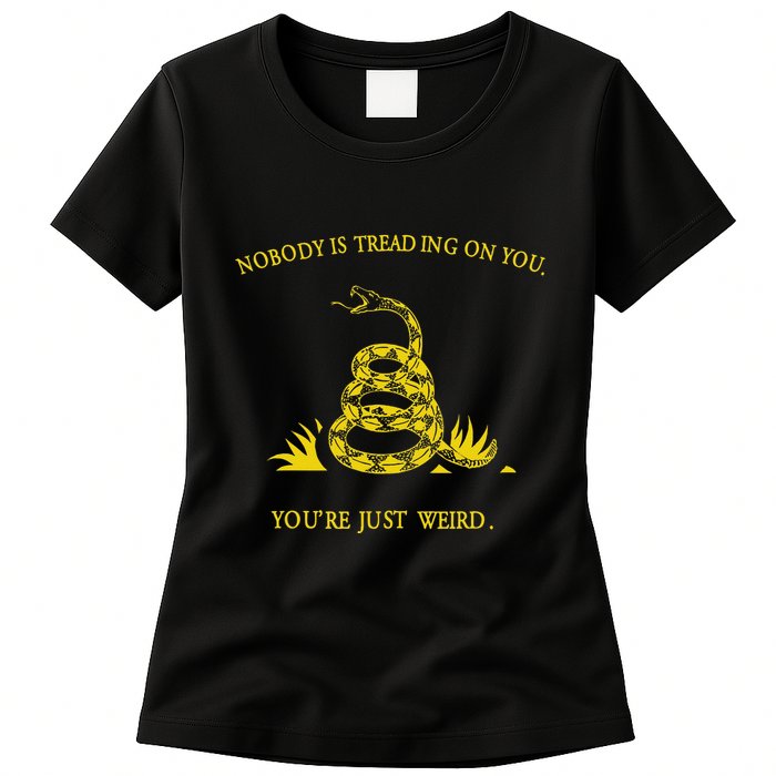 NobodyS Treading On You. YouRe Weird. Funny Election Snake Womens T-Shirt