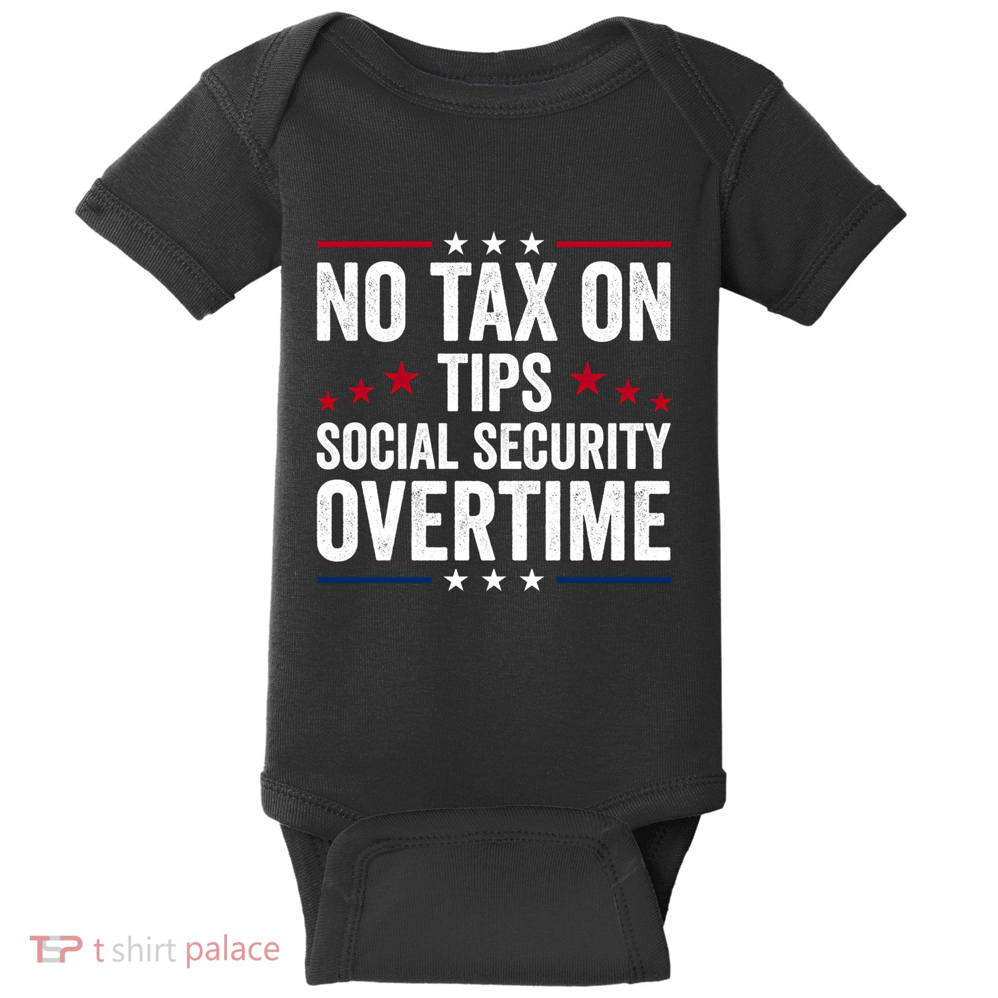No Tax On Tips Social Security Overtime Trump 2024 Long Sleeve Baby Bodysuit
