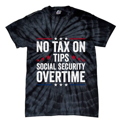 No Tax On Tips Social Security Overtime Trump 2024 Long Sleeve Tie-Dye T-Shirt