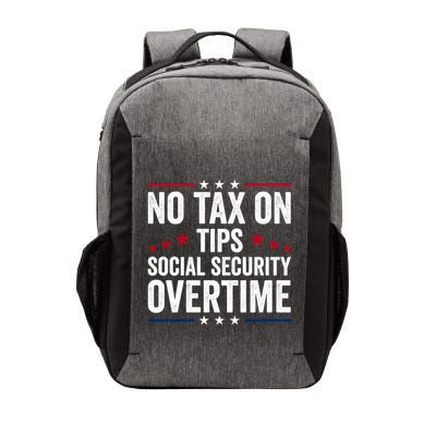 No Tax On Tips Social Security Overtime Trump 2024 Long Sleeve Vector Backpack