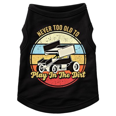 Never Too Old To Play In The Dirt Funny Sprint Car Racing Cute Gift Doggie Tank