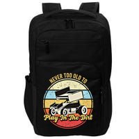 Never Too Old To Play In The Dirt Funny Sprint Car Racing Cute Gift Impact Tech Backpack