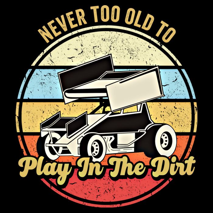 Never Too Old To Play In The Dirt Funny Sprint Car Racing Cute Gift Bucket Hat
