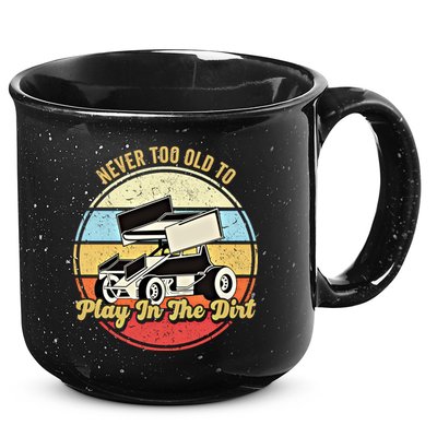 Never Too Old To Play In The Dirt Funny Sprint Car Racing Cute Gift 15oz Campfire Ceramic Mug