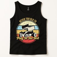 Never Too Old To Play In The Dirt Funny Sprint Car Racing Cute Gift Tank Top