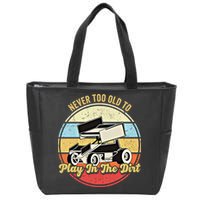 Never Too Old To Play In The Dirt Funny Sprint Car Racing Cute Gift Zip Tote Bag