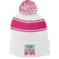No Tax On Overtime Or Tips Stripe Pom Pom Beanie