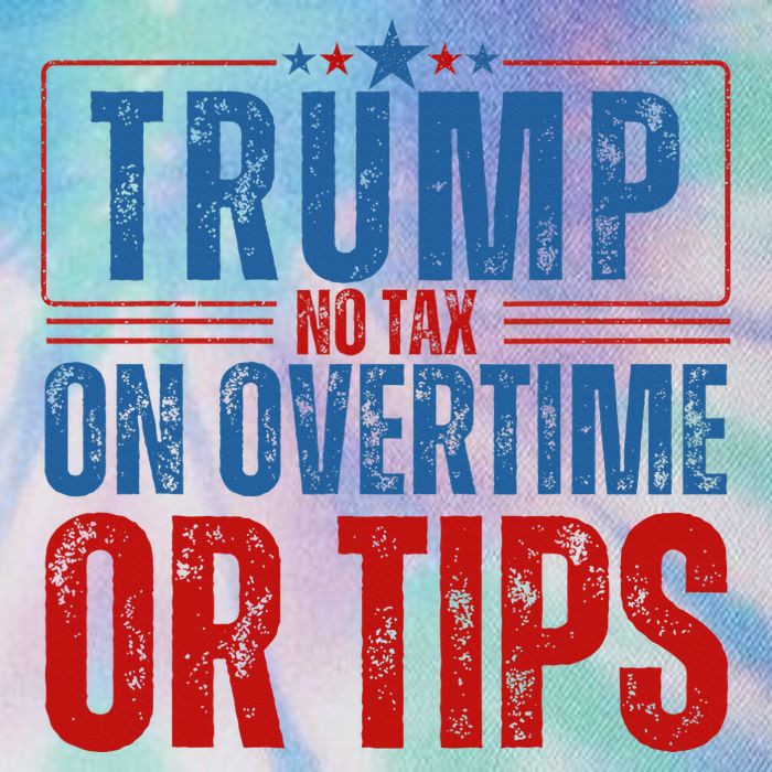 No Tax On Overtime Or Tips Legacy Tie Dye Trucker Hat