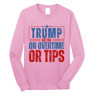 No Tax On Overtime Or Tips Long Sleeve Shirt